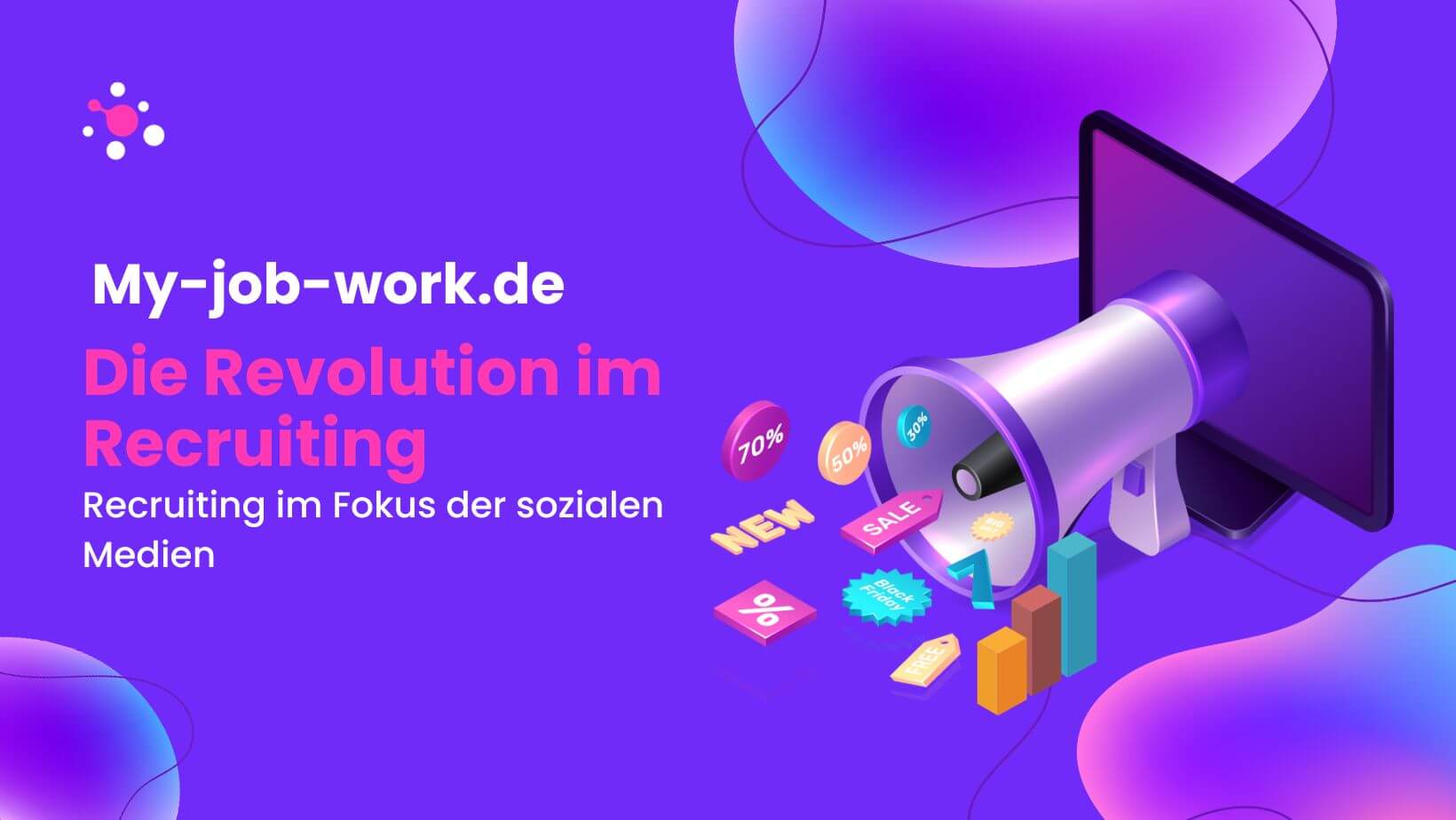 My-job-work.de: Die Revolution im Recruiting