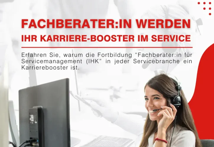 Von Kommunikation bis Führung – Die Fortbildung „Fachberater:in für Servicemanagement (IHK) – Ihr Karriersprungbrett