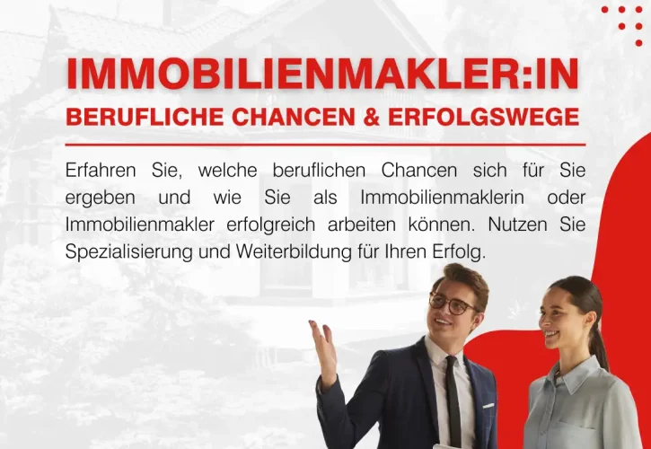 Erfolgswege für Ihre Karriere als Immobilienmaklerin oder Immobilienmakler nach § 34c – Entdecken Sie Ihre Möglichkeiten